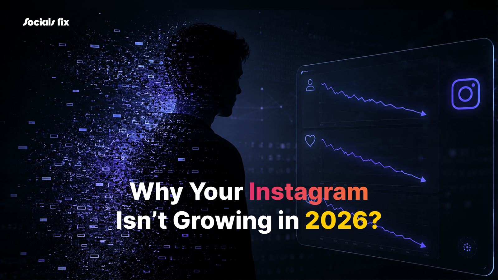 Why Instagram Isn't Growing: The 2026 Algorithm Fix Guide